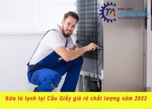 sua tu lanh tai cau giay