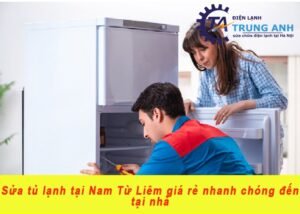 sua tu lanh tai nam tu liem