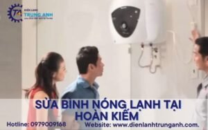 sửa bình nóng lạnh tại Hoàn Kiếm